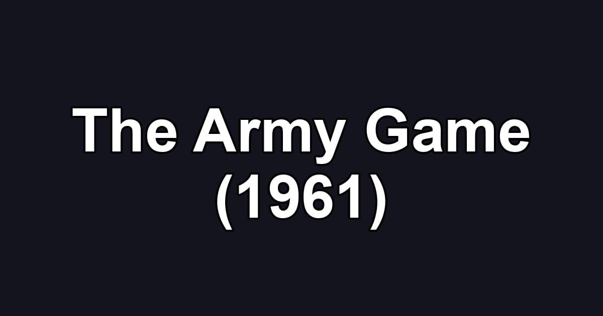 The Army Game (1961)