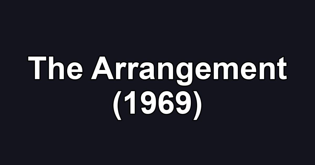 The Arrangement (1969)