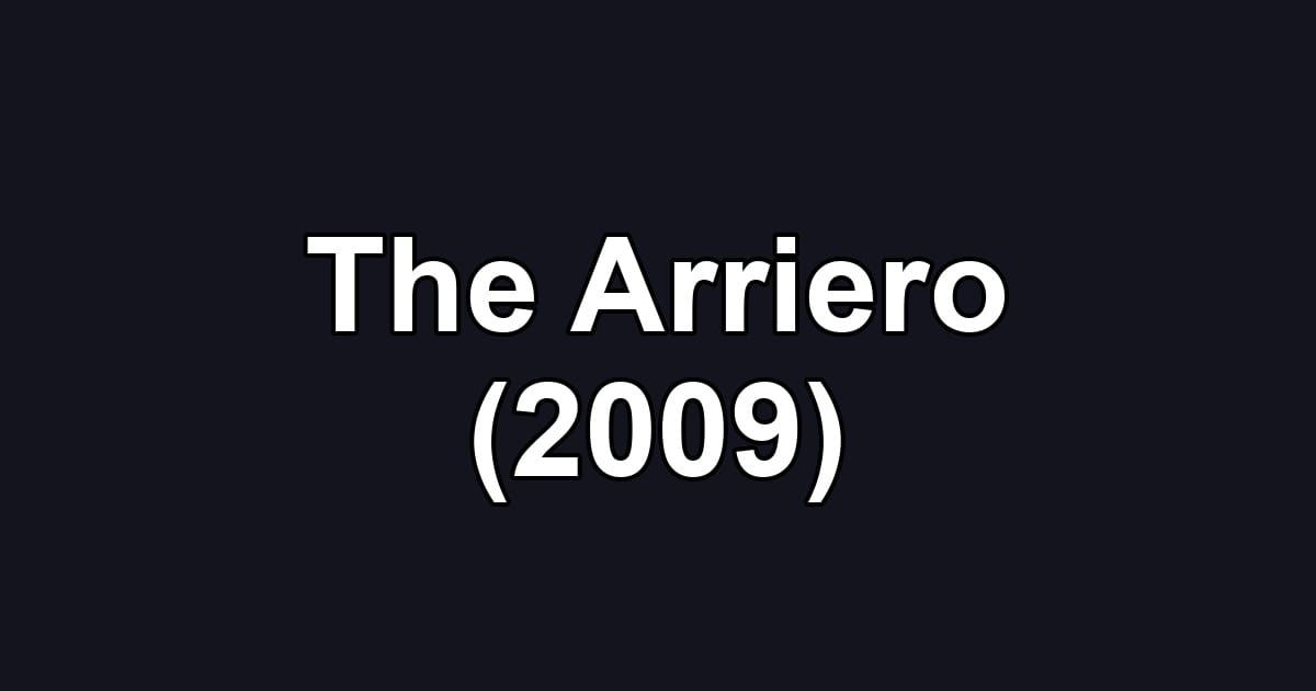 The Arriero (2009)