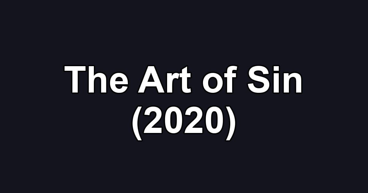 The Art of Sin (2020)