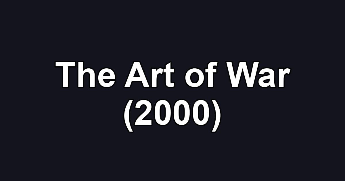 The Art of War (2000)