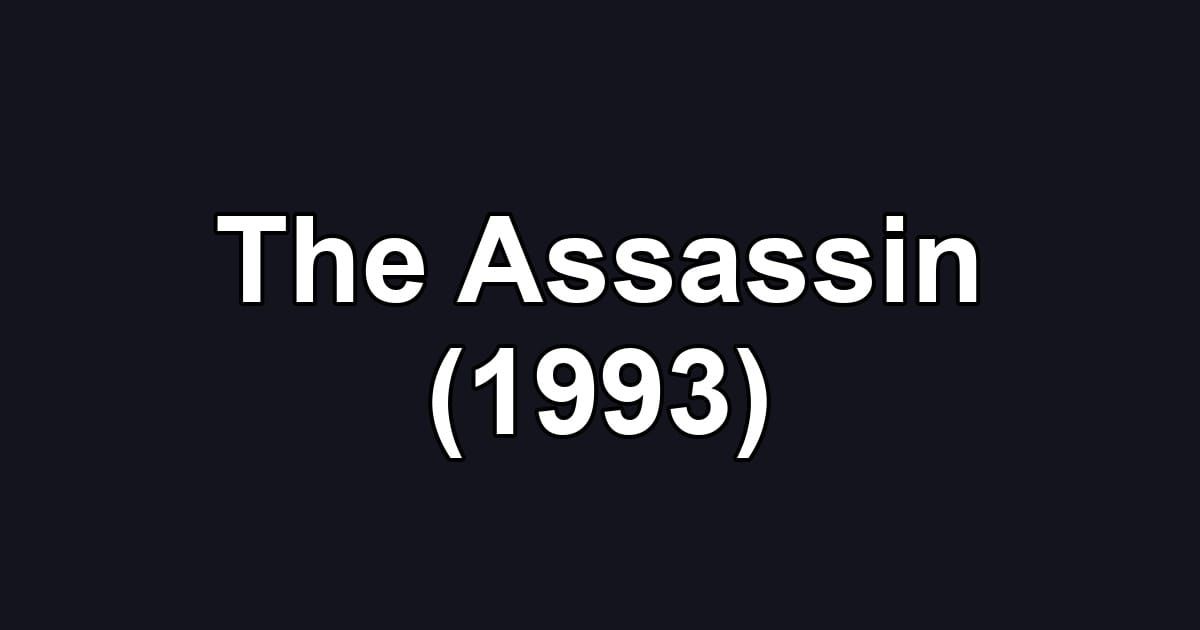 The Assassin (1993)