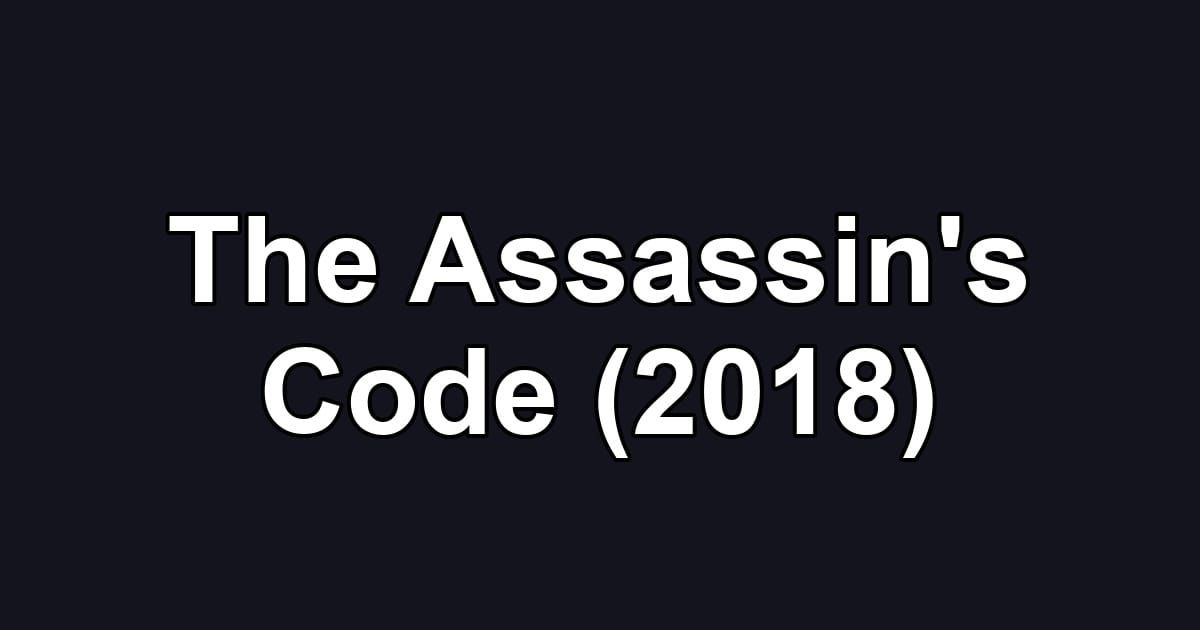 The Assassin's Code (2018)