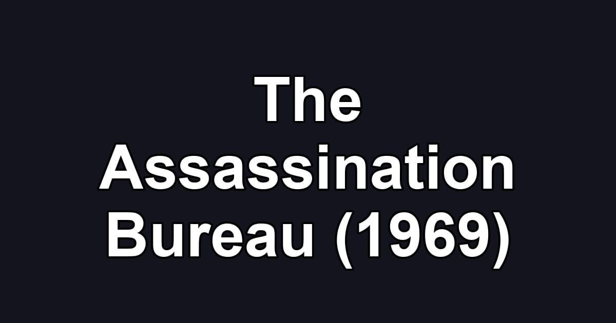 The Assassination Bureau (1969)