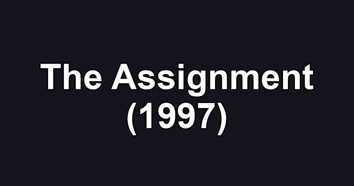 The Assignment (1997)