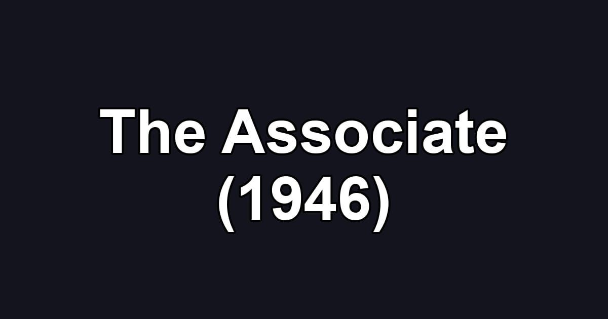 The Associate (1946)