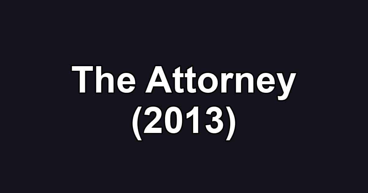 The Attorney (2013)