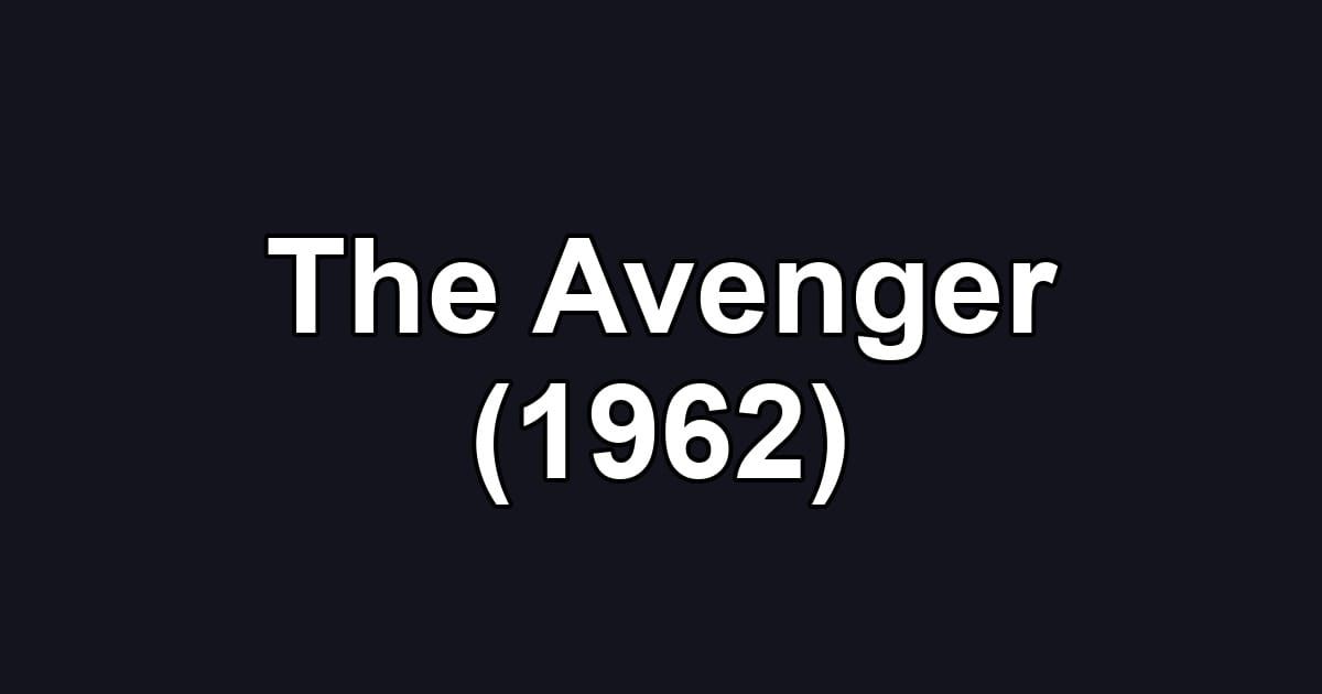 The Avenger (1962)