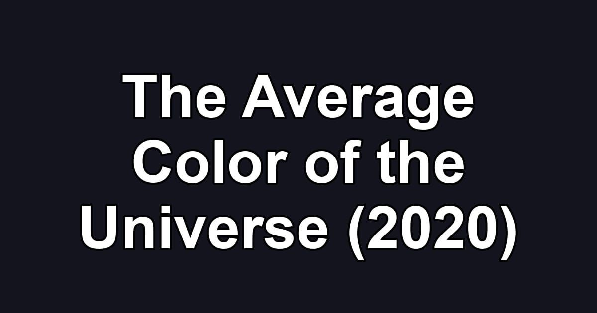 The Average Color of the Universe (2020)