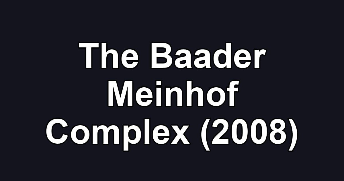 The Baader Meinhof Complex (2008)