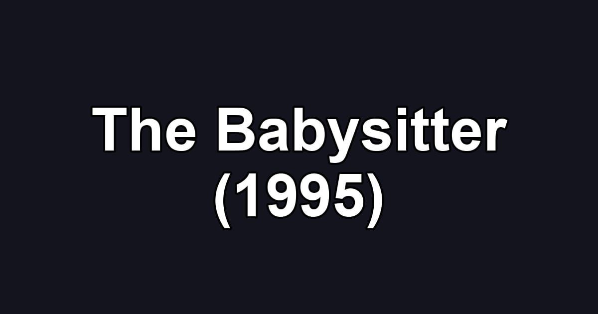 The Babysitter (1995)