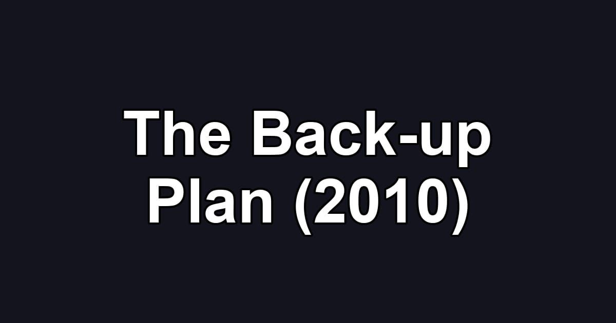 The Back-up Plan (2010)