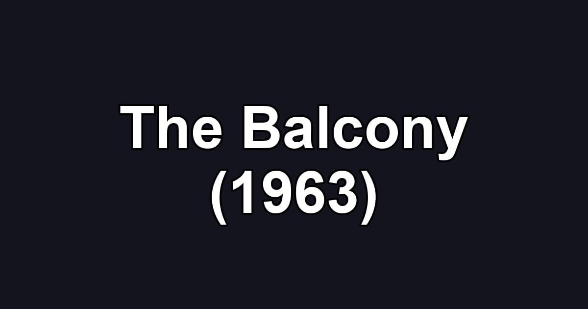The Balcony (1963)