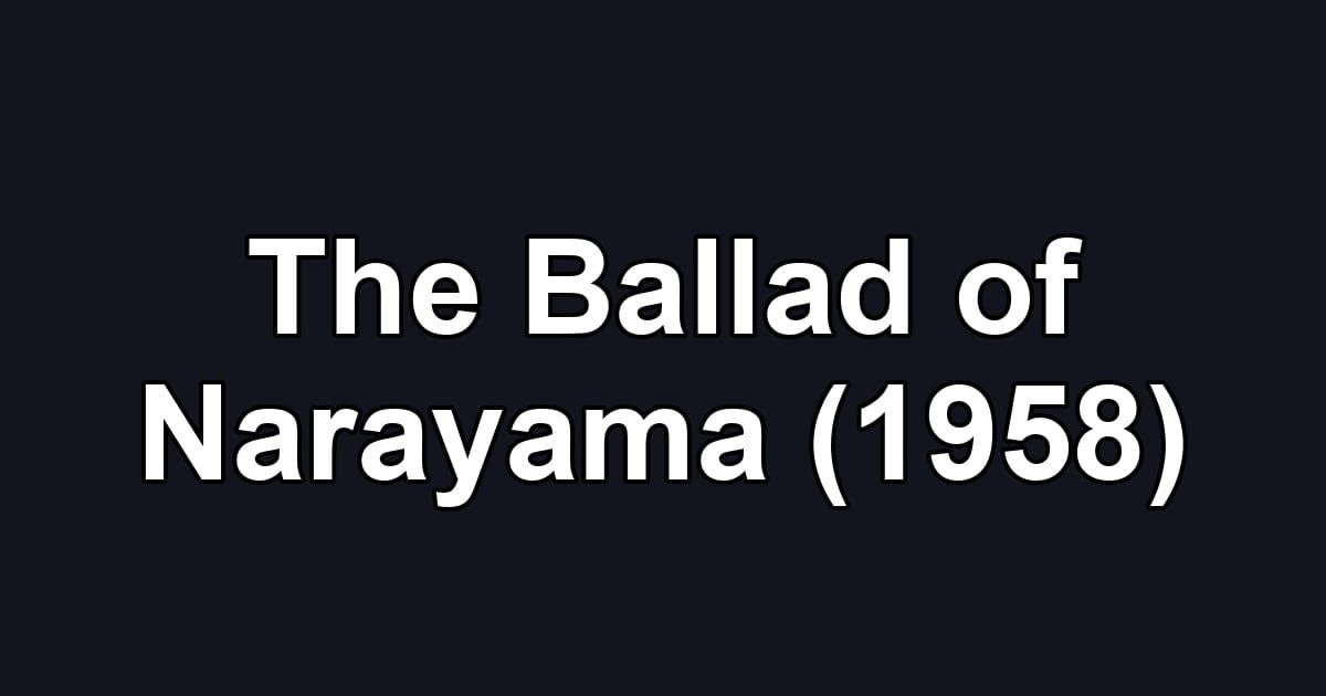 The Ballad of Narayama (1958)