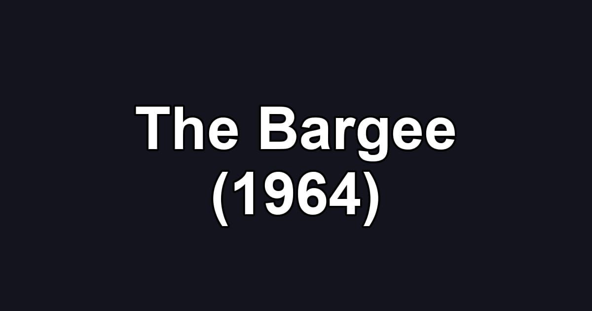 The Bargee (1964)