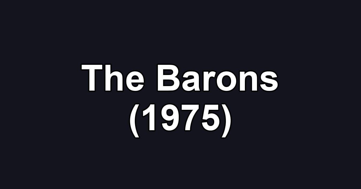 The Barons (1975)