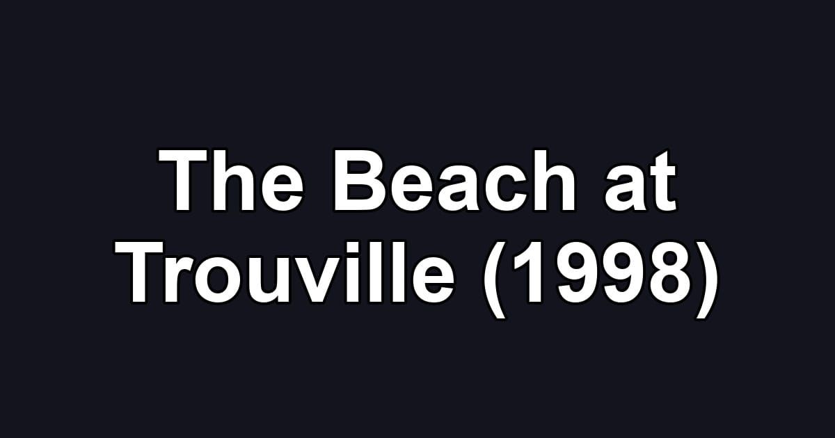 The Beach at Trouville (1998)