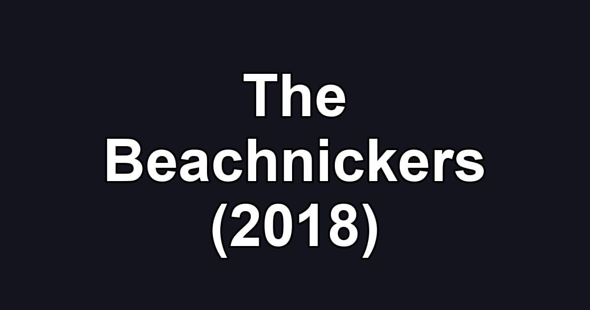 The Beachnickers (2018)