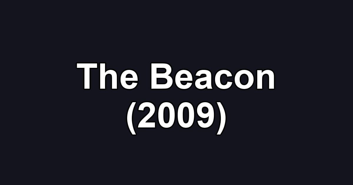 The Beacon (2009)