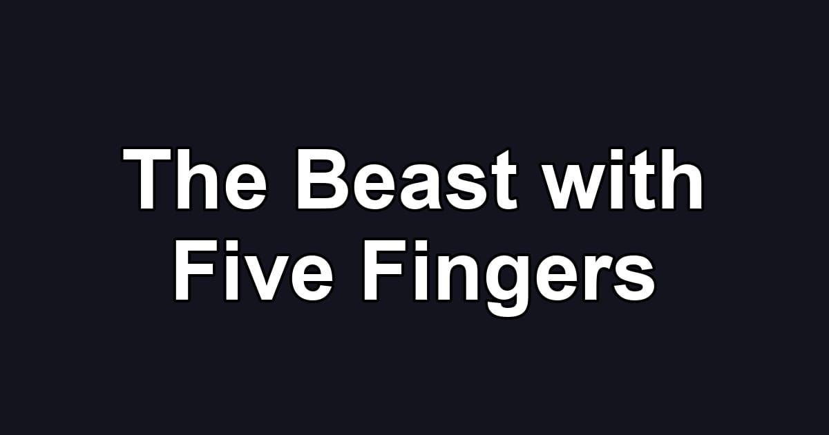 The Beast with Five Fingers