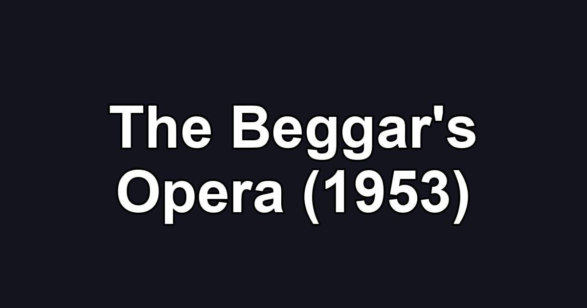 The Beggar's Opera (1953)