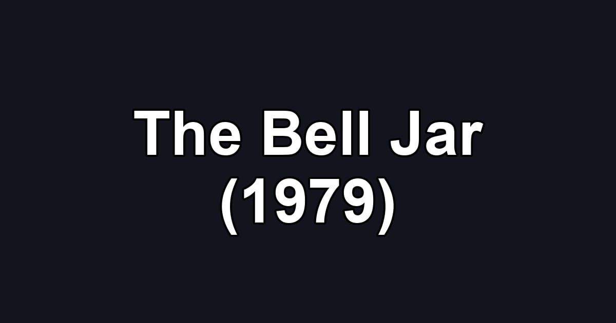 The Bell Jar (1979)