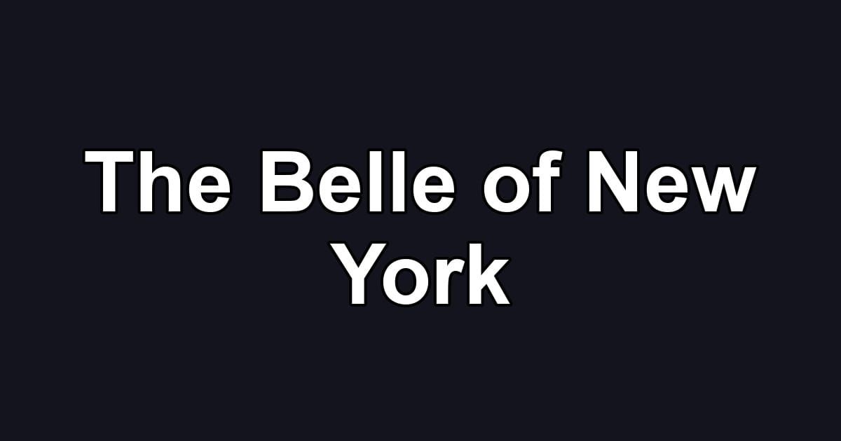 The Belle of New York