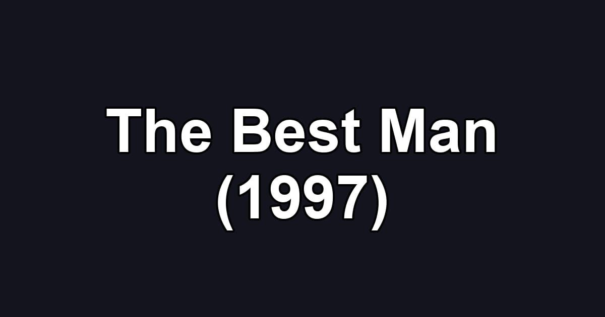 The Best Man (1997)