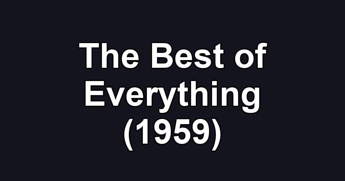 The Best of Everything (1959)