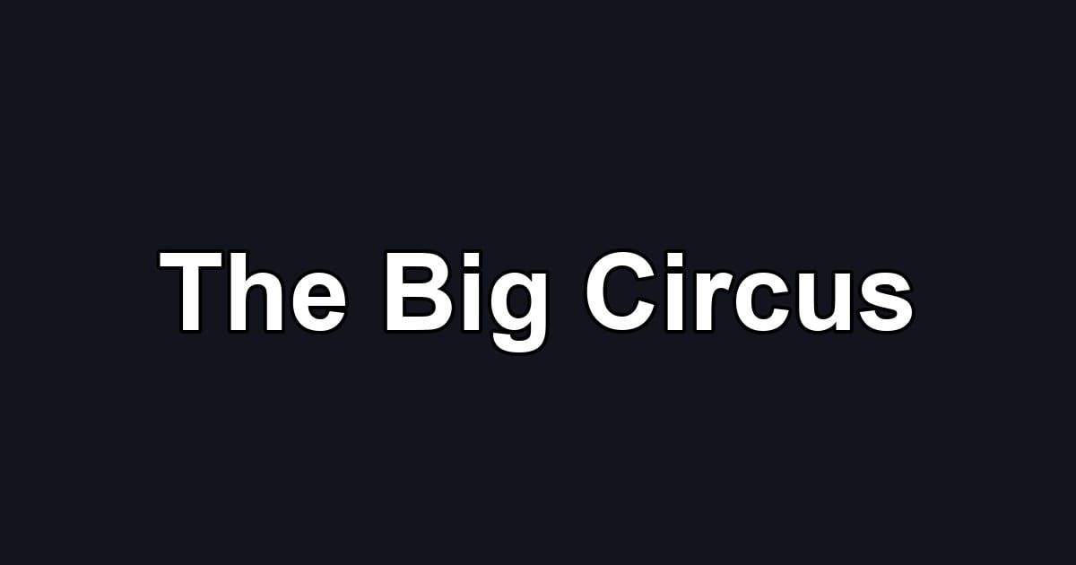 The Big Circus