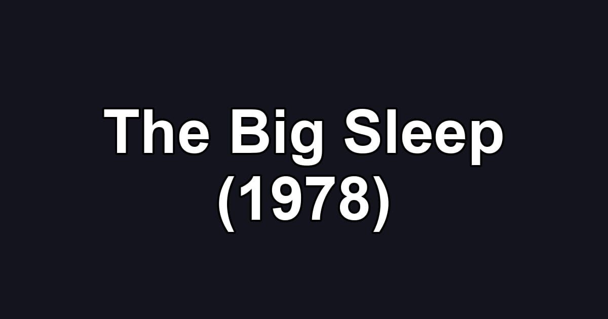 The Big Sleep (1978)