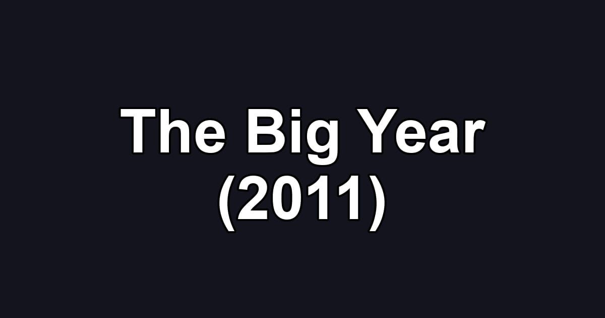 The Big Year (2011)