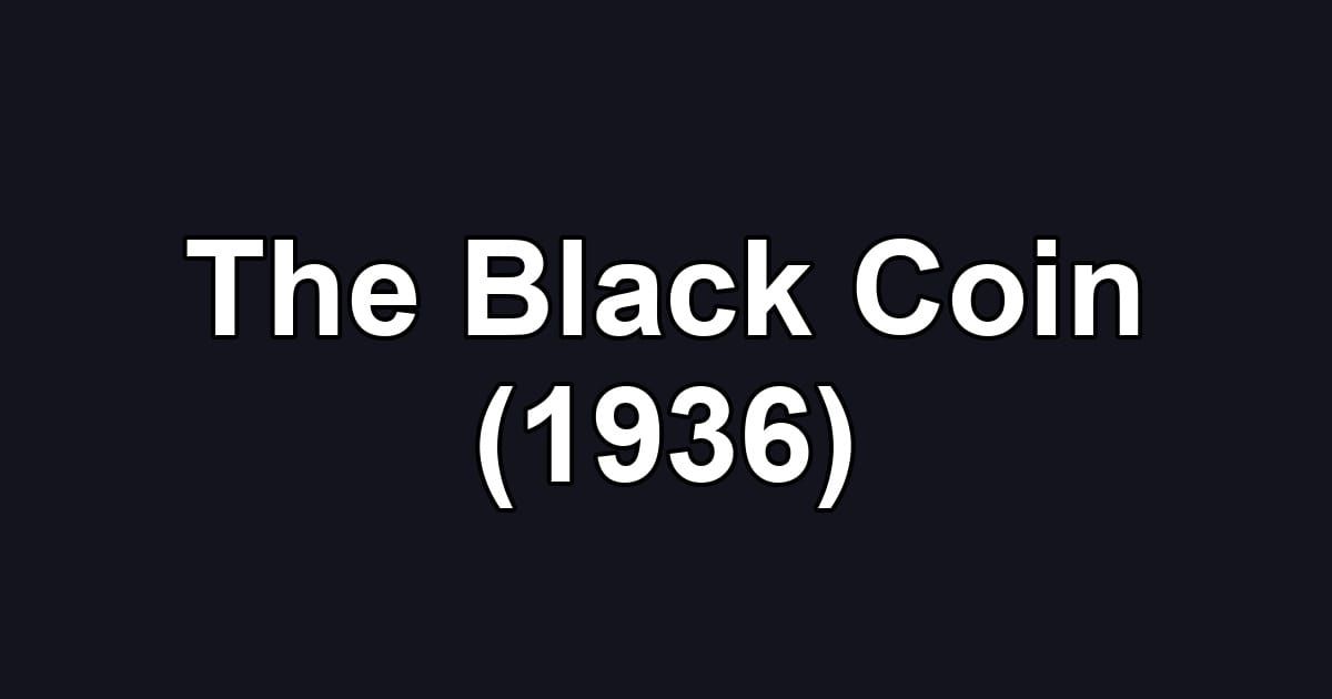 The Black Coin (1936)