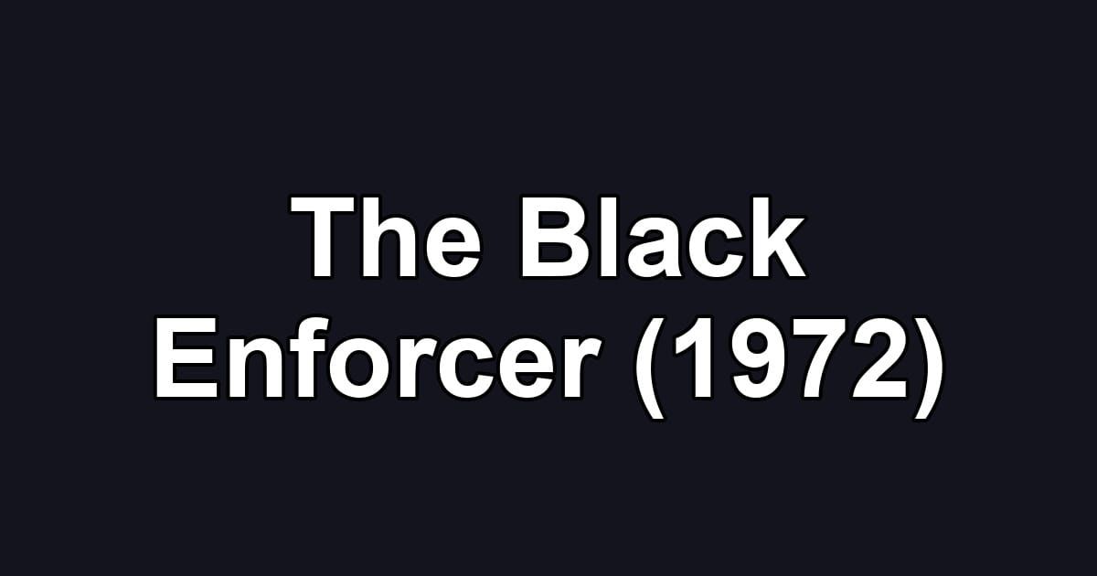 The Black Enforcer (1972)