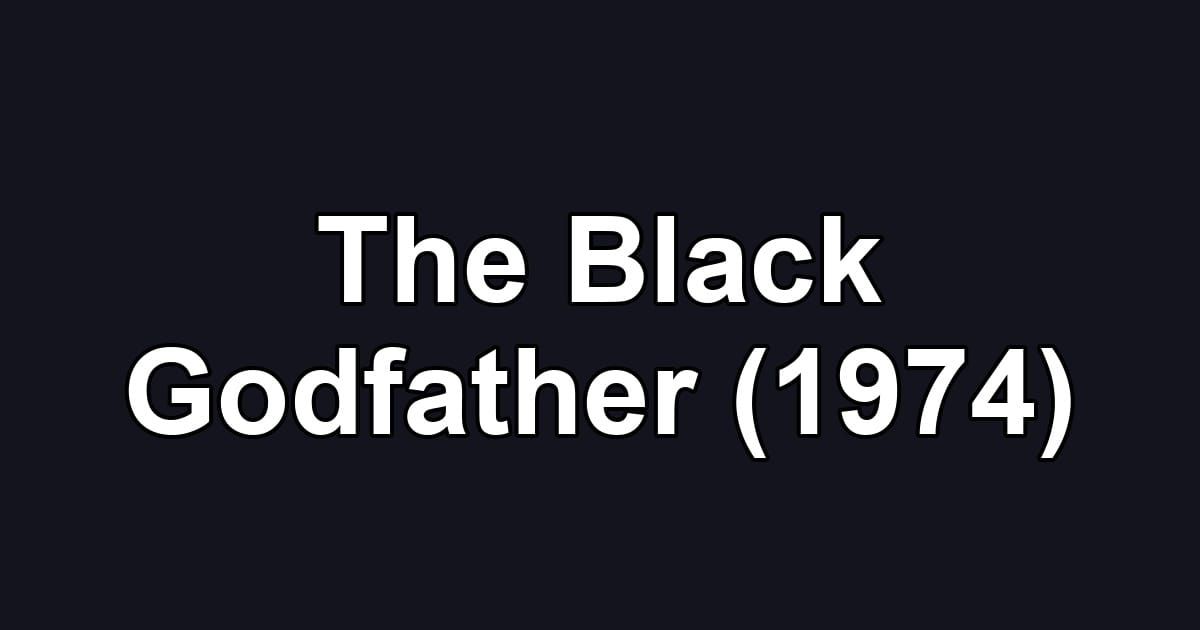 The Black Godfather (1974)