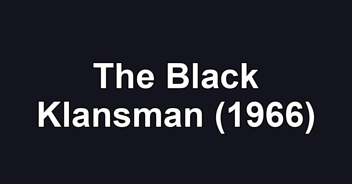 The Black Klansman (1966)