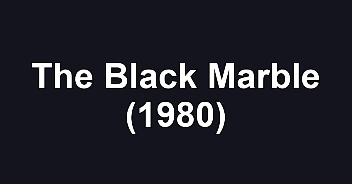 The Black Marble (1980)