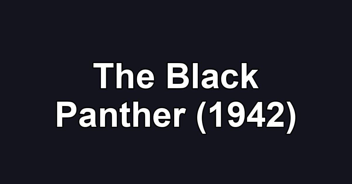 The Black Panther (1942)
