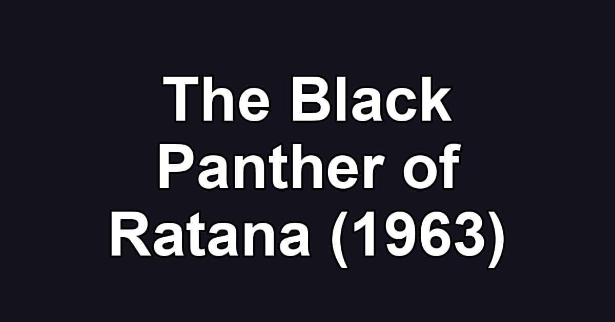 The Black Panther of Ratana (1963)