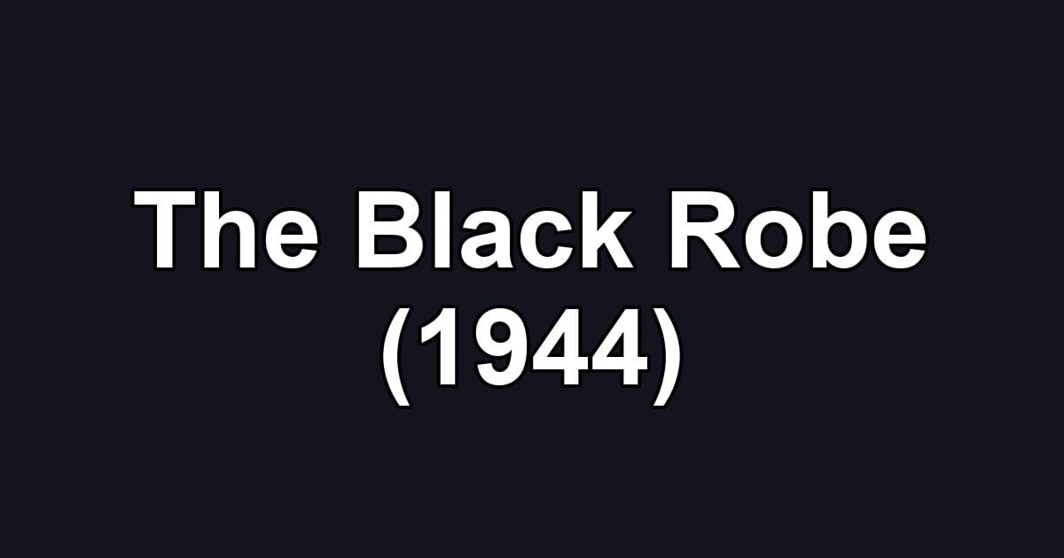 The Black Robe (1944)