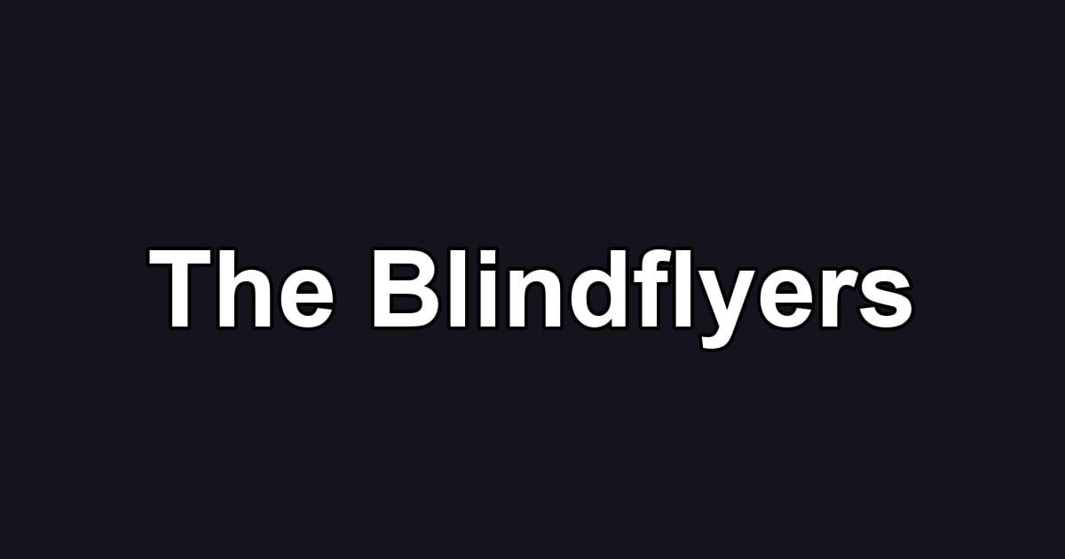 The Blindflyers