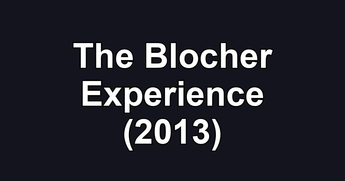 The Blocher Experience (2013)