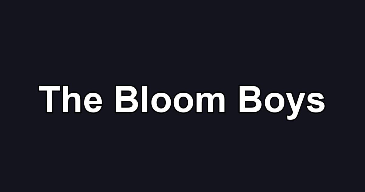 The Bloom Boys