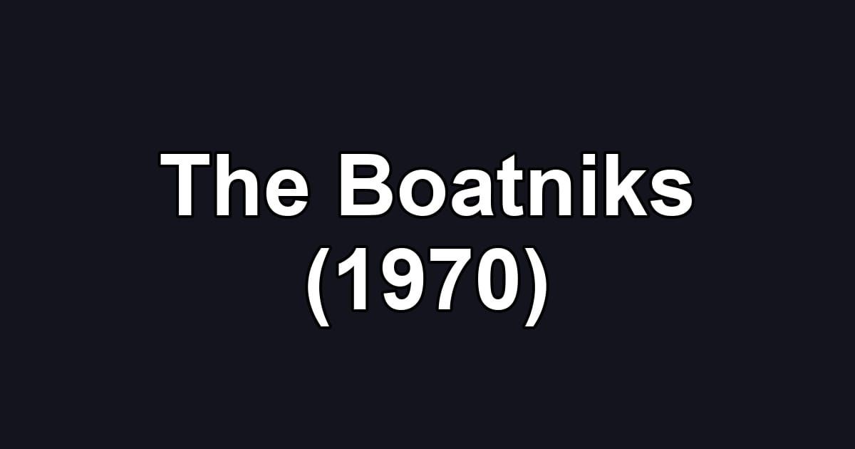 The Boatniks (1970)