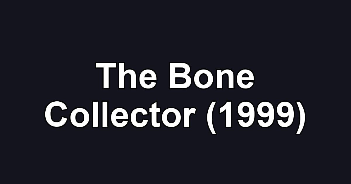 The Bone Collector (1999)