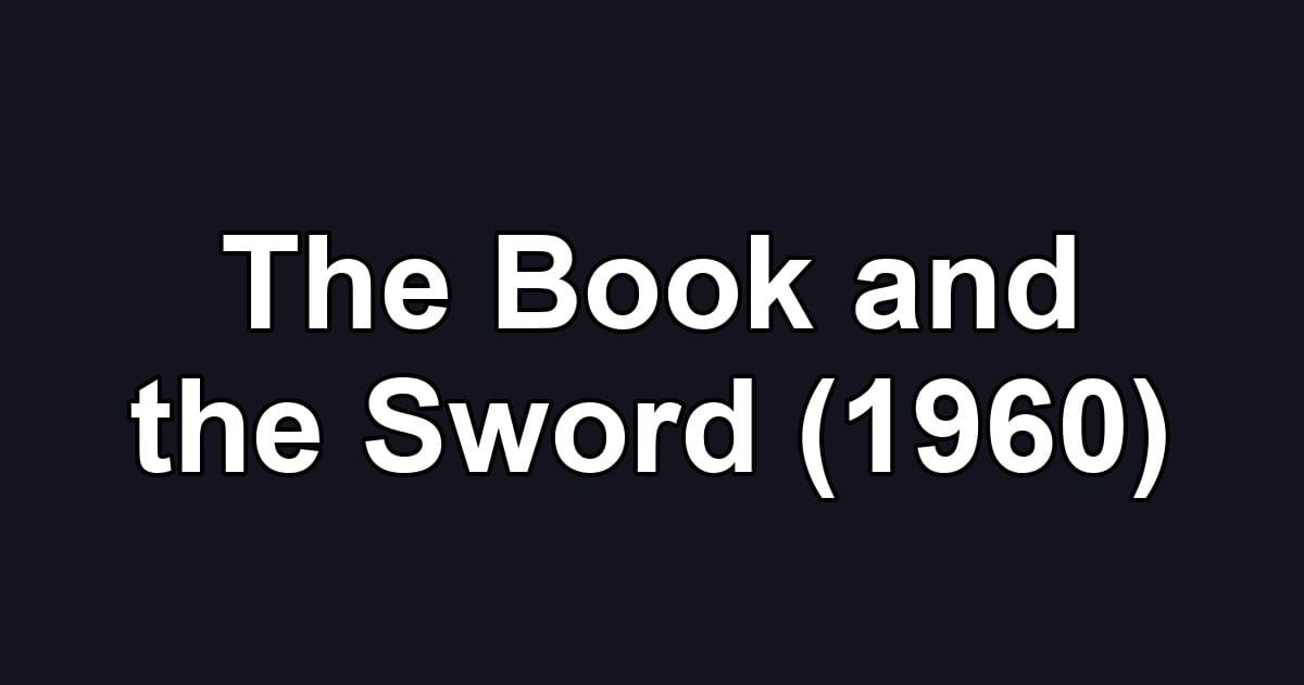 The Book and the Sword (1960)