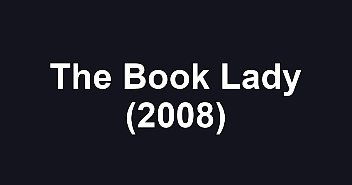 The Book Lady (2008)