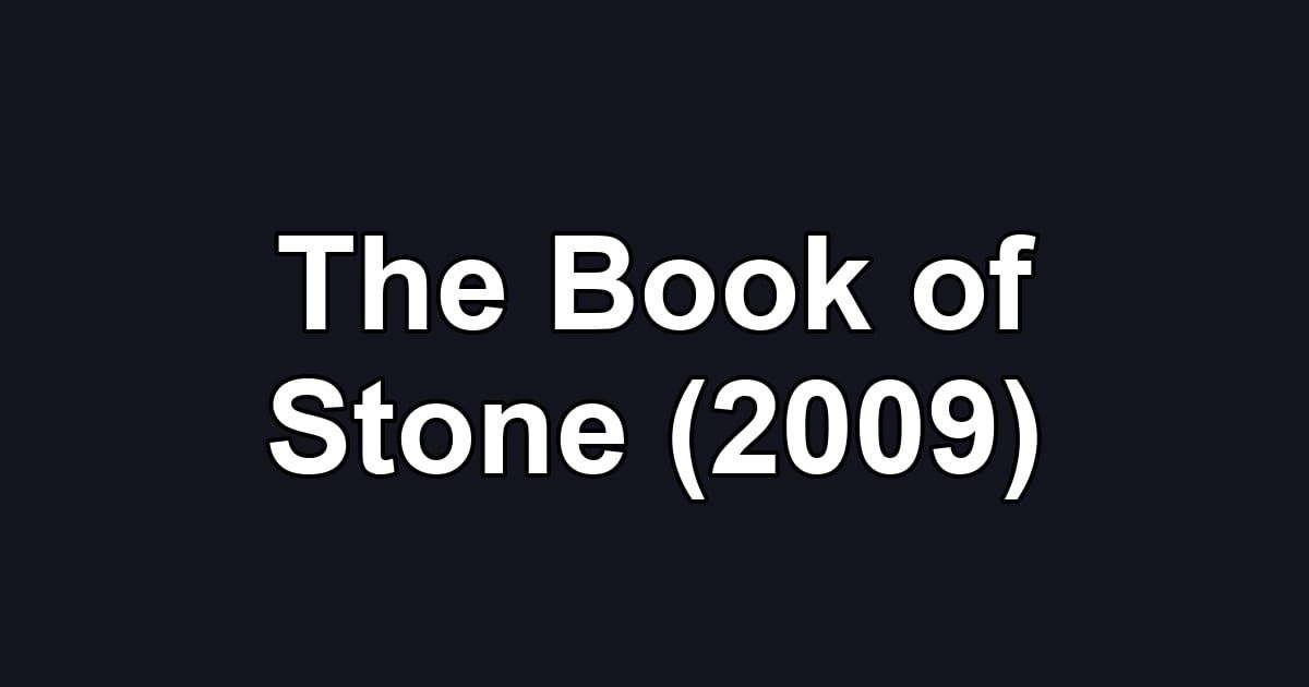 The Book of Stone (2009)