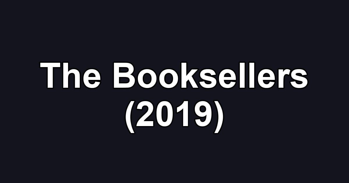 The Booksellers (2019)