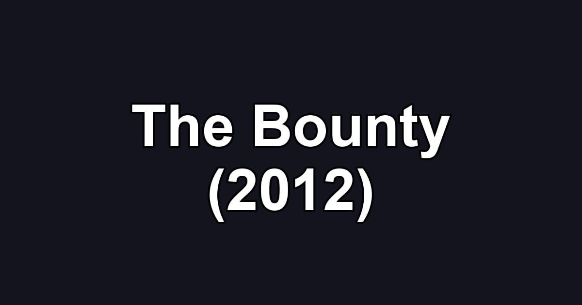 The Bounty (2012)